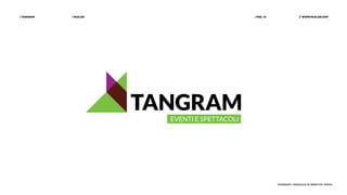 | PAZLAB| TANGRAM // WWW.PAZLAB.COM| PAG. 14
TANGRAM | MANUALE DI IDENTITÀ VISIVA
 