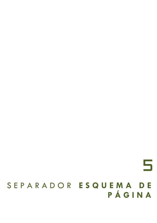 5
SEPARADOR ESQUEMA DE
              PÁGINA
 