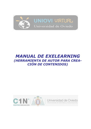 MANUAL DE EXELEARNING
(HERRAMIENTA DE AUTOR PARA CREA-
CIÓN DE CONTENIDOS)
 