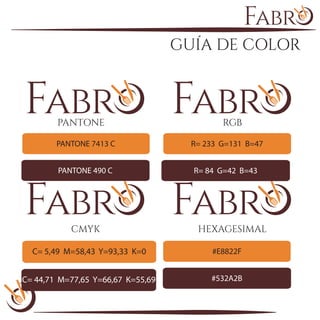 GUÍA DE COLOR
PANTONE RGB
CMYK HEXAGESIMAL
 
