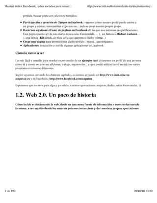 Manual sobre Facebook: redes sociales para usuar...                 http://www.imh.es/dokumentazio-irekia/manuales/...


 ...