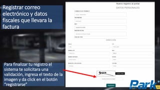 Registrar correo
electrónico y datos
fiscales que llevara la
factura
Para finalizar tu registro el
sistema te solicitara una
validación, ingresa el texto de la
imagen y da click en el botón
“registrarse”
 