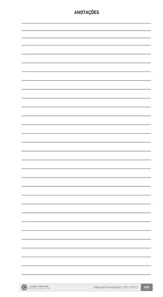 Manual Farmacêutico 2011/2012 479
ANOTAÇÕES
________________________________________________________ 	
________________________________________________________ 	
________________________________________________________ 	
________________________________________________________
________________________________________________________
________________________________________________________
________________________________________________________
________________________________________________________
________________________________________________________
________________________________________________________
________________________________________________________
________________________________________________________
________________________________________________________
________________________________________________________
________________________________________________________
________________________________________________________
________________________________________________________
________________________________________________________
________________________________________________________
________________________________________________________
________________________________________________________
________________________________________________________
________________________________________________________
________________________________________________________
________________________________________________________
________________________________________________________
________________________________________________________
________________________________________________________
________________________________________________________
________________________________________________________
 