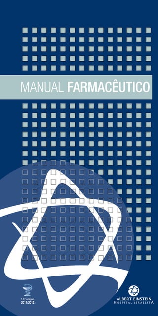 2011/2012
MANUAL FARMACÊUTICO
 