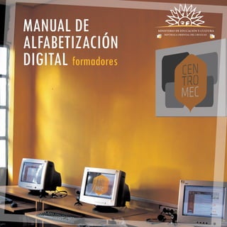 MANUAL DE
ALFABETIZACIÓN
DIGITAL formadores
 
