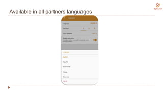 Available in all partners languages
 