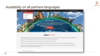Availability on all partners languages
 