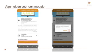 Aanmelden voor een module
 