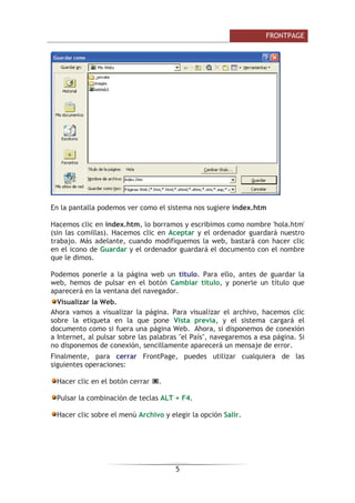 )52173$*(

(Q OD SDQWDOOD SRGHPRV YHU FRPR HO VLVWHPD QRV VXJLHUH LQGH[KWP
+DFHPRV FOLF HQ LQGH[KWP OR ERUUDPRV  HVFULELPRV FRPR QRPEUH 
KRODKWP

VLQ ODV FRPLOODV 
