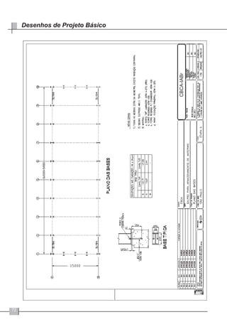 72
Desenhos de Projeto Básico
CBCA-IABr
 