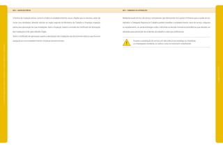 NR 2 – INSPEÇÃO PRÉVIA
A Norma de inspeção prévia, comum a todos os estabelecimentos novos, dispõe que os mesmos, antes de
iniciar suas atividades, deverão solicitar ao órgão regional do Ministério do Trabalho e Emprego inspeção
prévia para aprovação de suas instalações. Após a inspeção, haverá a emissão do Certificado de Aprovação
das Instalações (CAI), pelo referido Órgão.
Tanto o certificado de aprovação quanto a declaração das instalações são documentos básicos que buscam
assegurar ao novo estabelecimento, iniciativas prevencionistas.
NR 3 – EMBARGO OU INTERDIÇÃO
Mediante laudo técnico de serviço competente, que demonstre risco grave e iminente para a saúde do tra-
balhador, o Delegado Regional do Trabalho poderá interditar o estabelecimento, setor de serviço, máquina
ou equipamento, ou ainda embargar a obra, indicando na decisão tomada as providências que deverão ser
adotadas para prevenção de acidentes do trabalho e doenças profissionais.
	Durante a paralisação do serviço, em decorrência do embargo ou interdição,
os empregados receberão os salários como se estivessem trabalhando.!
|manualdesegurançaesaúdenotrabalho|indústriagalvânica|legislação|
|páginas216e217|
 