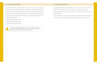 NR 15 – ATIVIDADES E OPERAÇÕES INSALUBRES
São consideradas atividades ou operações insalubres as que, por sua natureza, condições ou métodos de
trabalho, exponham os seus empregados a agentes nocivos à saúde, que estejam acima dos limites de tole-
rância, fixados em razão da natureza e da intensidade do agente e do tempo de exposição a seus efeitos, com-
provadas através de laudo de inspeção do local de trabalho ou caracterizadas pela autoridade competente.
O exercício de trabalho em condições de insalubridade assegura ao trabalhador adicional sobre o salário
mínimo da região, equivalente a:
40%, para insalubridade de grau máximo;
20%, para insalubridade de grau médio;
10%, para insalubridade de grau mínimo.
Não poderá o adicional de insalubridade ser acumulado com o de periculosidade,
cabendo ao empregado optar por um dos dois. No caso de incidência de mais de um
fator de insalubridade, será considerado o de grau mais elevado.
NR 16 – ATIVIDADES E OPERAÇÕES PERIGOSAS
São consideradas atividades ou operações perigosas as que, por sua natureza ou métodos de trabalho, im-
pliquem contato permanente com inflamáveis ou explosivos, em condições de risco acentuado.
Na periculosidade, não importa o tempo de exposição e sim a intensidade e iminência do risco a que o
trabalhador está exposto.
“O exercício de trabalho em condições de periculosidade assegura ao trabalhador adicional de 30% sobre o
salário, sem acréscimos resultantes de gratificações, prêmios ou participações nos lucros da empresa”.
!
|manualdesegurançaesaúdenotrabalho|indústriagalvânica|legislação|
|páginas228e229|
 