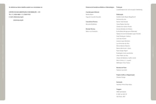 As referências deste trabalho podem ser consultadas no
CENTRO DE DOCUMENTAÇÃO E INFORMAÇÃO – CDI
Tel.: (11) 3834-0664 / (11) 3834-9102
e-mail:	cdi@sesisp.org.br
	 sst@sesisp.org.br
Diretoria de Assistência Médica e Odontológica
Coordenação Editorial
Marilia Monti
Augusto Gouvêa Dourado
Consultoria Técnica
Bernardo Bedrikow
Revisão Técnica
Mário Luiz Fantazzini
Produção
Coordenadoria de Comunicação e Marketing
Elaboração
Andréa Yuriko Miyaoi Magarifuchi
Antonio de Lima
Ayrton Seiji Yamada
Cássia Regina Sanchez
Cláudio dos Santos Pivotto
Dorival Abrahão de Oliveira
Emilia Maria Bongiovanni Watanabe
Fabiola Incontri M. Brandão Lopes Ferriello
Giseli Rodrigues Cardoso
José Dias Ferreira
Josiane Lopes Monteiro
Luiz Fernando da Silva
Marcia Marano Moreno
Marina Reiné dos S. Viana
Paulo Sérgio Alguin
Rosângela Costa Lacerda Vaz
Uilian Pedro da Silva
Ulisses de Medeiros Coelho Júnior
Vera Cristina G. C. Lauand
Wellington Silva Chaves
Revisão de Texto
Fabiana Lancerotti
Projeto Gráfico e Diagramação
Shadow Design
Ilustração
Hamilton Pinto Alves Viana
Tiragem
5000 exemplares
© 2007, by SESI-SP
São Paulo, 2007
|manualdesegurançaesaúdenotrabalho|indústriagalvânica|informaçõescomplementares|
|páginas258e259|
 