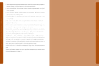 Sistema digestivo: alterações gustativas, gastrites e úlceras gástricas e/ou duodenais, alterações hepáticas,
alterações intestinais, sangramentos digestivos e outras queixas gastrintestinais.
Sistema respiratório: rinites, asma e bronquites, enfisema pulmonar, dispnéias (falta de ar), tosse e outras
queixas respiratórias.
Sistema geniturinário: alterações e infecções urinárias, alterações menstruais, dificuldade para engravidar
e abortos repetidos e/ou má formação fetal.
Aparelho ortopédico: dores em articulações, musculares e outras relacionadas, com localização da dor e
sua caracterização.
Pele: queixas de feridas e úlceras de pele, acne, queimaduras, discromias (alterações da cor da pele), ra-
chaduras em mãos e outras.
Sistema endócrino: avaliar o metabolismo do indivíduo, hiperatividade ou hipoatividade, fadiga, sono,
aumento ou diminuição de peso corpóreo, alterações do ciclo menstrual.
Nos antecedentes pessoais, verifique a presença de patologias crônicas em tratamento, como diabetes,
hipertensão arterial, patologias cardíacas, renais e digestivas, doenças de infância, doenças de tireóide, me-
dicamentos em uso, alergias pregressas, cirurgias realizadas e hospitalizações.
Investigue, dentre os hábitos do trabalhador: fumo, etilismo (alcoolismo), uso de drogas ilícitas como co­
caína, maconha e outras, se cheira rapé, se faz atividades físicas, hábitos alimentares e de higiene, se lava as
mãos sempre antes e após usar o banheiro e antes das refeições, se toma banho após jornada de trabalho.
Verifique se há predisposição às doenças através dos antecedentes familiares, investigando histórico de
câncer, hipertensão arterial, diabetes, doenças de tireóide, doenças oculares e renais.
No exame clínico, deve-se ter atenção com a avaliação geral: pressão arterial, pulso, temperatura, peso e
altura.
No exame clínico especial, atente aos sinais clínicos que possam indicar alterações nos diferentes sistemas
acometidos citados acima ou no quadro 30.
|manualdesegurançaesaúdenotrabalho|indústriagalvânica|estudodecampo|
|páginas96e97|
 