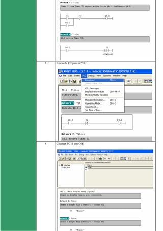 3 Envio de FC para o PLC
4 Chamar FC11 em OB1
 