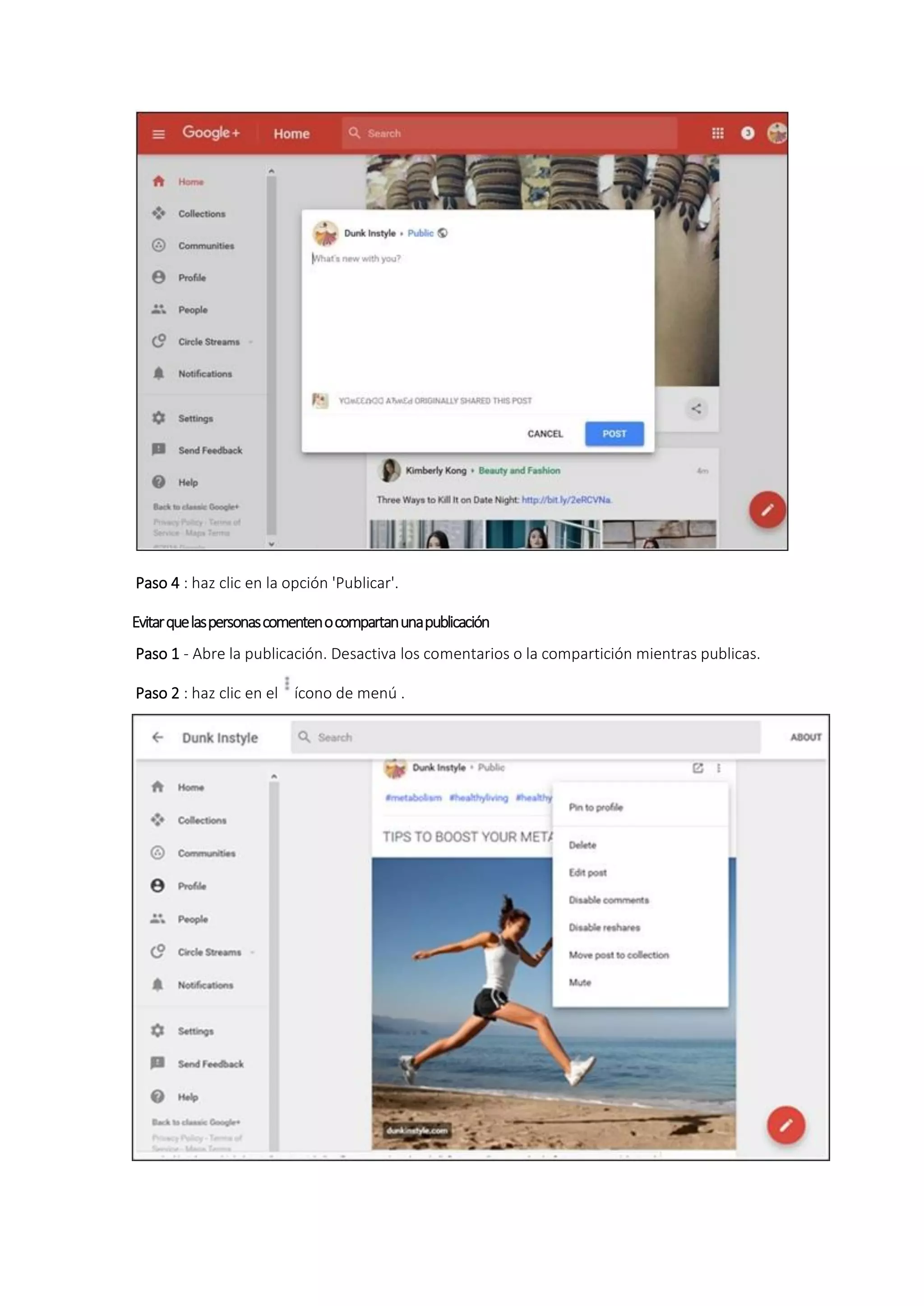 Paso 4 : haz clic en la opción 'Publicar'.
Evitarquelaspersonascomentenocompartanunapublicación
Paso 1 - Abre la publicación. Desactiva los comentarios o la compartición mientras publicas.
Paso 2 : haz clic en el ícono de menú .
 