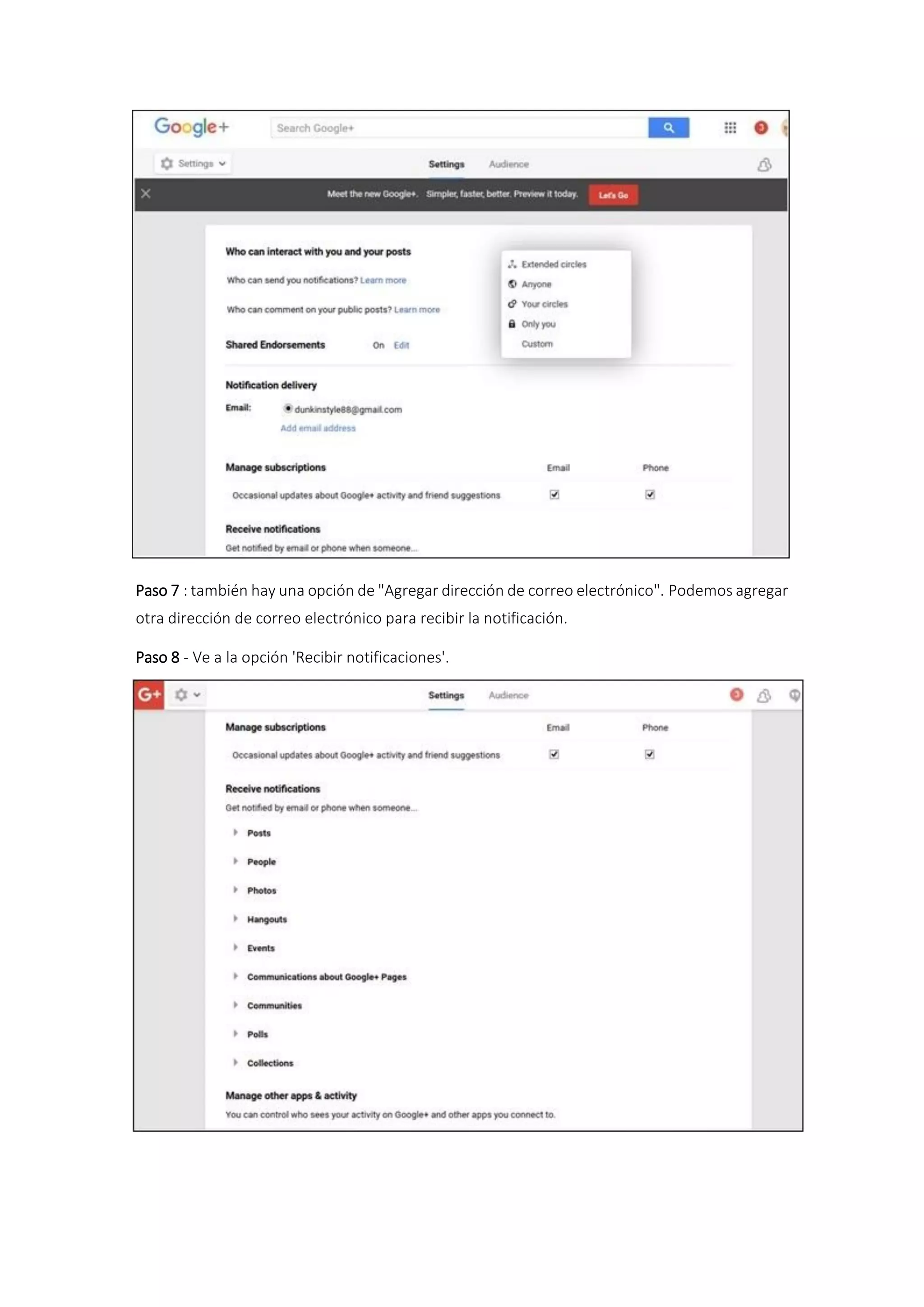 Paso 7 : también hay una opción de "Agregar dirección de correo electrónico". Podemos agregar
otra dirección de correo electrónico para recibir la notificación.
Paso 8 - Ve a la opción 'Recibir notificaciones'.
 