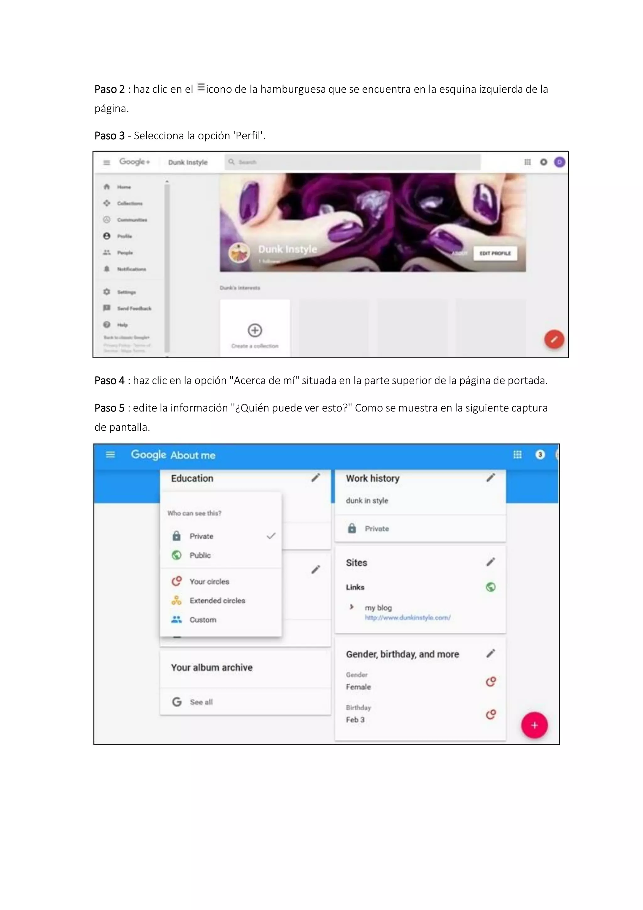 Paso 2 : haz clic en el icono de la hamburguesa que se encuentra en la esquina izquierda de la
página.
Paso 3 - Selecciona la opción 'Perfil'.
Paso 4 : haz clic en la opción "Acerca de mí" situada en la parte superior de la página de portada.
Paso 5 : edite la información "¿Quién puede ver esto?" Como se muestra en la siguiente captura
de pantalla.
 