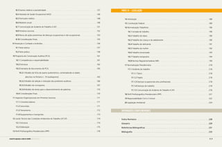 8.3 Exames médicos e periodicidade.  .  .  .  .  .  .  .  .  .  .  .  .  .  .  .  .  .  .  .  .  .  .  .  .  .  .  .  .  .  . 137
		 8.4 Atestado de Saúde Ocupacional (ASO) .  .  .  .  .  .  .  .  .  .  .  .  .  .  .  .  .  .  .  .  .  .  .  .  .  .  .  . 146
		 8.5 Prontuário médico.  .  .  .  .  .  .  .  .  .  .  .  .  .  .  .  .  .  .  .  .  .  .  .  .  .  .  .  .  .  .  .  .  .  .  .  .  . 148
		 8.6 Relatório anual.  .  .  .  .  .  .  .  .  .  .  .  .  .  .  .  .  .  .  .  .  .  .  .  .  .  .  .  .  .  .  .  .  .  .  .  .  .  .  . 148
		 8.7 Comunicação de Acidente de Trabalho (CAT).  .  .  .  .  .  .  .  .  .  .  .  .  .  .  .  .  .  .  .  .  .  .  .  . 151
		 8.8 Primeiros socorros .  .  .  .  .  .  .  .  .  .  .  .  .  .  .  .  .  .  .  .  .  .  .  .  .  .  .  .  .  .  .  .  .  .  .  .  .  . 152
		 8.9 Planos de ações preventivas de doenças ocupacionais e não ocupacionais.  .  .  .  .  .  .  .  .  . 153
		 8.10 Considerações finais.  .  .  .  .  .  .  .  .  .  .  .  .  .  .  .  .  .  .  .  .  .  .  .  .  .  .  .  .  .  .  .  .  .  .  .  . 155
	 9 Prevenção e Combate a Incêndios.  .  .  .  .  .  .  .  .  .  .  .  .  .  .  .  .  .  .  .  .  .  .  .  .  .  .  .  .  .  .  .  . 156
		 9.1 Parte teórica.  .  .  .  .  .  .  .  .  .  .  .  .  .  .  .  .  .  .  .  .  .  .  .  .  .  .  .  .  .  .  .  .  .  .  .  .  .  .  .  . 157
		 9.2 Parte prática.  .  .  .  .  .  .  .  .  .  .  .  .  .  .  .  .  .  .  .  .  .  .  .  .  .  .  .  .  .  .  .  .  .  .  .  .  .  .  .  . 158
	 10 Programa de Conservação Auditiva (PCA).  .  .  .  .  .  .  .  .  .  .  .  .  .  .  .  .  .  .  .  .  .  .  .  .  .  .  .  . 161
		 10.1 Competências e responsabilidades .  .  .  .  .  .  .  .  .  .  .  .  .  .  .  .  .  .  .  .  .  .  .  .  .  .  .  .  . 161
		 10.2 Estrutura .  .  .  .  .  .  .  .  .  .  .  .  .  .  .  .  .  .  .  .  .  .  .  .  .  .  .  .  .  .  .  .  .  .  .  .  .  .  .  .  .  . 162
		 10.3 Exemplos de documentos do PCA.  .  .  .  .  .  .  .  .  .  .  .  .  .  .  .  .  .  .  .  .  .  .  .  .  .  .  .  .  . 165
			 10.3.1 Modelo de ficha de exame audiométrico, contemplando os dados
				 descritos na Portaria n. 19 (audiograma) .  .  .  .  .  .  .  .  .  .  .  .  .  .  .  .  .  .  .  .  .  .  . 165
			 10.3.2 Modelo de seleção e indicação dos protetores auditivos.  .  .  .  .  .  .  .  .  .  .  .  .  .  .  . 166
			 10.3.3 Modelo de cronograma.  .  .  .  .  .  .  .  .  .  .  .  .  .  .  .  .  .  .  .  .  .  .  .  .  .  .  .  .  .  .  . 167
			 10.3.4 Modelo de temas para o desenvolvimento de palestras.  .  .  .  .  .  .  .  .  .  .  .  .  .  .  . 170
		 10.4 Considerações finais.  .  .  .  .  .  .  .  .  .  .  .  .  .  .  .  .  .  .  .  .  .  .  .  .  .  .  .  .  .  .  .  .  .  .  .  . 170
	 11 Aspectos Organizacionais em Primeiros Socorros.  .  .  .  .  .  .  .  .  .  .  .  .  .  .  .  .  .  .  .  .  .  .  .  . 171
		 11.1 Conceitos básicos.  .  .  .  .  .  .  .  .  .  .  .  .  .  .  .  .  .  .  .  .  .  .  .  .  .  .  .  .  .  .  .  .  .  .  .  .  . 171
		 11.2 Socorristas .  .  .  .  .  .  .  .  .  .  .  .  .  .  .  .  .  .  .  .  .  .  .  .  .  .  .  .  .  .  .  .  .  .  .  .  .  .  .  .  . 171
		 11.3 Treinamento.  .  .  .  .  .  .  .  .  .  .  .  .  .  .  .  .  .  .  .  .  .  .  .  .  .  .  .  .  .  .  .  .  .  .  .  .  .  .  .  . 172
		 11.4 Equipamentos e transportes.  .  .  .  .  .  .  .  .  .  .  .  .  .  .  .  .  .  .  .  .  .  .  .  .  .  .  .  .  .  .  .  . 173
	 12 Laudo Técnico das Condições Ambientais do Trabalho (LTCAT).  .  .  .  .  .  .  .  .  .  .  .  .  .  .  .  .  . 174
		 12.1 Estrutura .  .  .  .  .  .  .  .  .  .  .  .  .  .  .  .  .  .  .  .  .  .  .  .  .  .  .  .  .  .  .  .  .  .  .  .  .  .  .  .  .  . 174
		 12.2 Elaboração .  .  .  .  .  .  .  .  .  .  .  .  .  .  .  .  .  .  .  .  .  .  .  .  .  .  .  .  .  .  .  .  .  .  .  .  .  .  .  .  . 175
	 13 Perfil Profissiográfico Previdenciário (PPP) .  .  .  .  .  .  .  .  .  .  .  .  .  .  .  .  .  .  .  .  .  .  .  .  .  .  .  .  . 178
PARTE IV – LEGISLAÇÃO
	 14 Introdução .  .  .  .  .  .  .  .  .  .  .  .  .  .  .  .  .  .  .  .  .  .  .  .  .  .  .  .  .  .  .  .  .  .  .  .  .  .  .  .  .  .  .  . 188
	 15 Constituição Federal. . . . . . . . . . . . . . . . . . . . . . . . . . . . . . . . . . . . . . . .189
	 16 Normatização Trabalhista .  .  .  .  .  .  .  .  .  .  .  .  .  .  .  .  .  .  .  .  .  .  .  .  .  .  .  .  .  .  .  .  .  .  .  .  . 190
		 16.1 Jornada de trabalho.  .  .  .  .  .  .  .  .  .  .  .  .  .  .  .  .  .  .  .  .  .  .  .  .  .  .  .  .  .  .  .  .  .  .  .  . 190
		 16.2 Trabalho do idoso.  .  .  .  .  .  .  .  .  .  .  .  .  .  .  .  .  .  .  .  .  .  .  .  .  .  .  .  .  .  .  .  .  .  .  .  .  . 190
		 16.3 Trabalho da criança e do adolescente .  .  .  .  .  .  .  .  .  .  .  .  .  .  .  .  .  .  .  .  .  .  .  .  .  .  .  . 190
		 16.4 Trabalho do deficiente.  .  .  .  .  .  .  .  .  .  .  .  .  .  .  .  .  .  .  .  .  .  .  .  .  .  .  .  .  .  .  .  .  .  .  . 191
		 16.5 Trabalho da mulher .  .  .  .  .  .  .  .  .  .  .  .  .  .  .  .  .  .  .  .  .  .  .  .  .  .  .  .  .  .  .  .  .  .  .  .  . 192
		 16.6 Trabalho terceirizado .  .  .  .  .  .  .  .  .  .  .  .  .  .  .  .  .  .  .  .  .  .  .  .  .  .  .  .  .  .  .  .  .  .  .  . 193
		 16.7 Trabalho temporário .  .  .  .  .  .  .  .  .  .  .  .  .  .  .  .  .  .  .  .  .  .  .  .  .  .  .  .  .  .  .  .  .  .  .  . 194
		 16.8 Normas Regulamentadoras (NR).  .  .  .  .  .  .  .  .  .  .  .  .  .  .  .  .  .  .  .  .  .  .  .  .  .  .  .  .  .  . 194
	 17 Normatização Previdenciária.  .  .  .  .  .  .  .  .  .  .  .  .  .  .  .  .  .  .  .  .  .  .  .  .  .  .  .  .  .  .  .  .  .  .  . 218
		 17.1 Acidente do trabalho .  .  .  .  .  .  .  .  .  .  .  .  .  .  .  .  .  .  .  .  .  .  .  .  .  .  .  .  .  .  .  .  .  .  .  . 218
			 17.1.1 Típico.  .  .  .  .  .  .  .  .  .  .  .  .  .  .  .  .  .  .  .  .  .  .  .  .  .  .  .  .  .  .  .  .  .  .  .  .  .  .  .  . 218
			 17.1.2 Trajeto.  .  .  .  .  .  .  .  .  .  .  .  .  .  .  .  .  .  .  .  .  .  .  .  .  .  .  .  .  .  .  .  .  .  .  .  .  .  .  .  . 218
			 17.1.3 Doenças ocupacionais e/ou profissionais.  .  .  .  .  .  .  .  .  .  .  .  .  .  .  .  .  .  .  .  .  .  .  . 218
			 17.1.4 Doenças do trabalho .  .  .  .  .  .  .  .  .  .  .  .  .  .  .  .  .  .  .  .  .  .  .  .  .  .  .  .  .  .  .  .  . 218
			 17.1.5 Comunicação de Acidente do Trabalho (CAT) .  .  .  .  .  .  .  .  .  .  .  .  .  .  .  .  .  .  .  .  . 218
	 18 Perfil Profissiográfico Previdenciário (PPP) .  .  .  .  .  .  .  .  .  .  .  .  .  .  .  .  .  .  .  .  .  .  .  .  .  .  .  .  . 221
	 19 Responsabilidade Civil e Criminal .  .  .  .  .  .  .  .  .  .  .  .  .  .  .  .  .  .  .  .  .  .  .  .  .  .  .  .  .  .  .  .  . 222
	 20 Legislação Ambiental .  .  .  .  .  .  .  .  .  .  .  .  .  .  .  .  .  .  .  .  .  .  .  .  .  .  .  .  .  .  .  .  .  .  .  .  .  .  . 224
INFORMAÇÕES COMPLEMENTARES
Índice Remissivo .  .  .  .  .  .  .  .  .  .  .  .  .  .  .  .  .  .  .  .  .  .  .  .  .  .  .  .  .  .  .  .  .  .  .  .  .  .  .  .  .  .  .  . 228
Glossário		 .  .  .  .  .  .  .  .  .  .  .  .  .  .  .  .  .  .  .  .  .  .  .  .  .  .  .  .  .  .  .  .  .  .  .  .  .  .  .  .  .  .  .  .  .  . 229
Referências Bibliográficas.  .  .  .  .  .  .  .  .  .  .  .  .  .  .  .  .  .  .  .  .  .  .  .  .  .  .  .  .  .  .  .  .  .  .  .  .  .  . 231
Bibliografia	 .  .  .  .  .  .  .  .  .  .  .  .  .  .  .  .  .  .  .  .  .  .  .  .  .  .  .  .  .  .  .  .  .  .  .  .  .  .  .  .  .  .  .  .  .  . 233
8 | 9manual de segurança e saúde no trabalho Indústria Gráfica
 