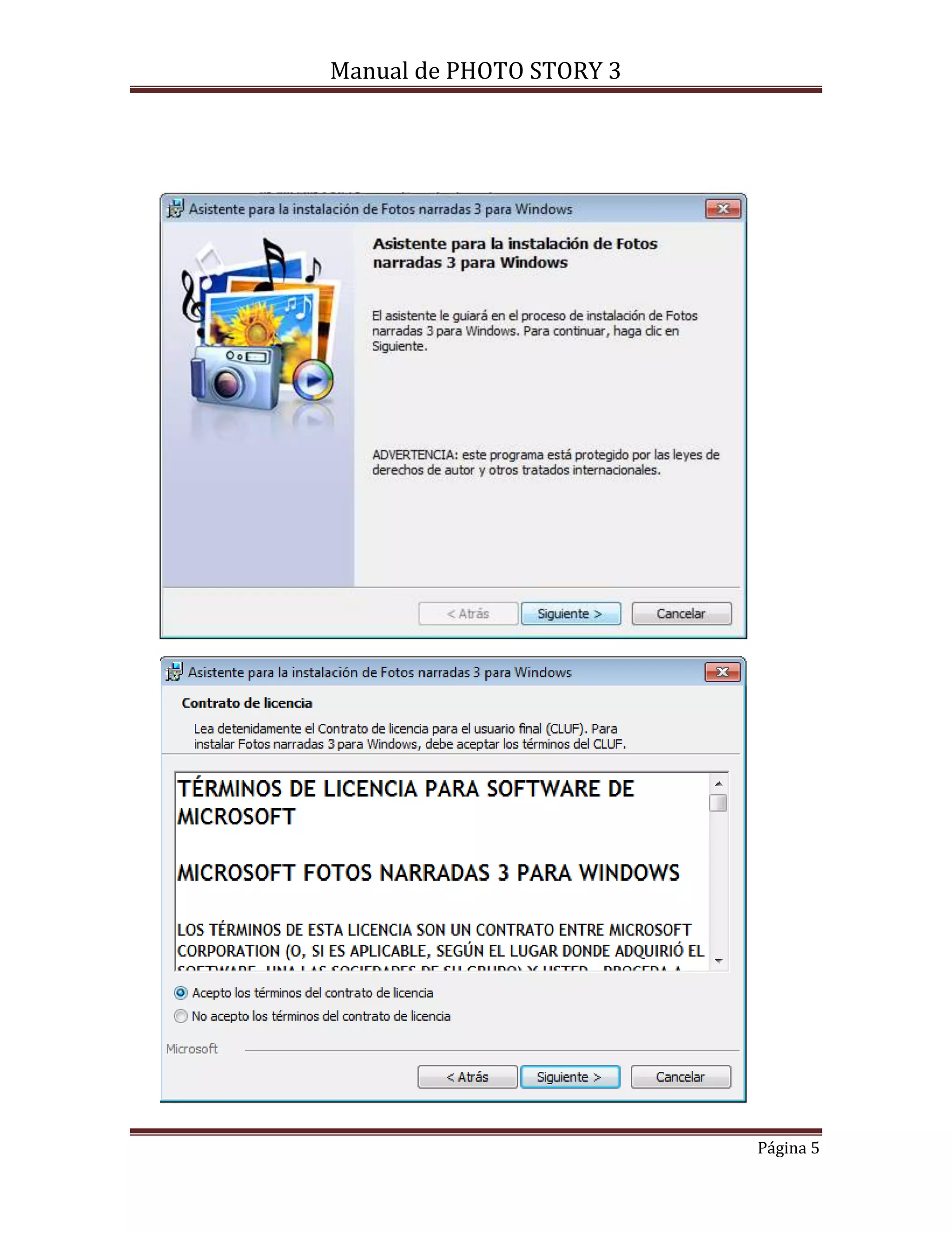 Manual de PHOTO STORY 3 
Página 5 
 
