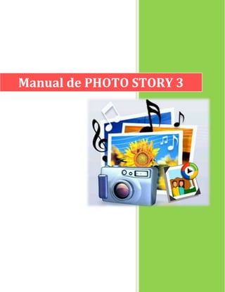 Manual de PHOTO STORY 3 
 