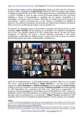 Info: www.upf.org/chapters/argentina - UPF Argentina: YouTube/Facebook/Instagram/SlideShare
Universal Peace Federation (UP...