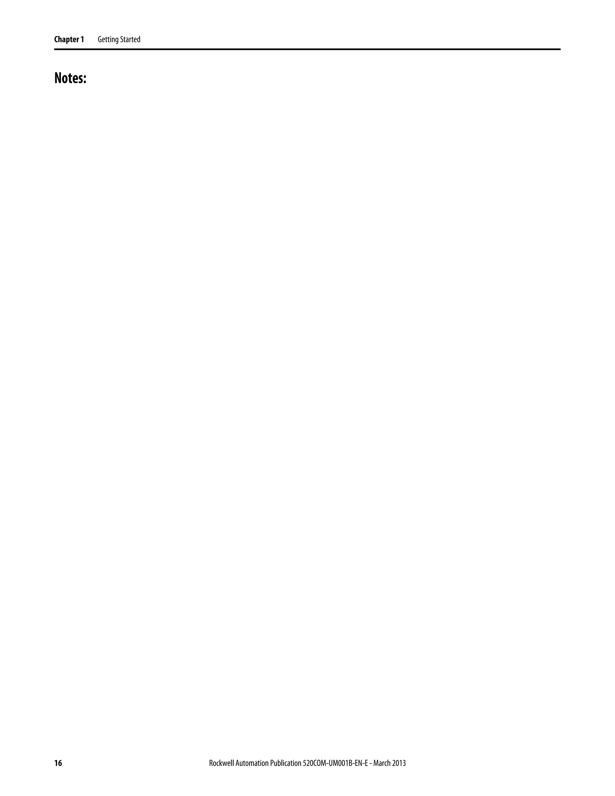 16 Rockwell Automation Publication 520COM-UM001B-EN-E - March 2013
Chapter 1 Getting Started
Notes:
 