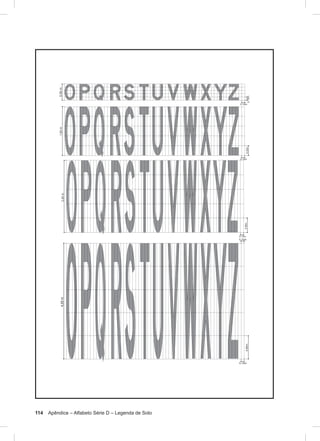 114 Apêndice – Alfabeto Série D – Legenda de Solo
 