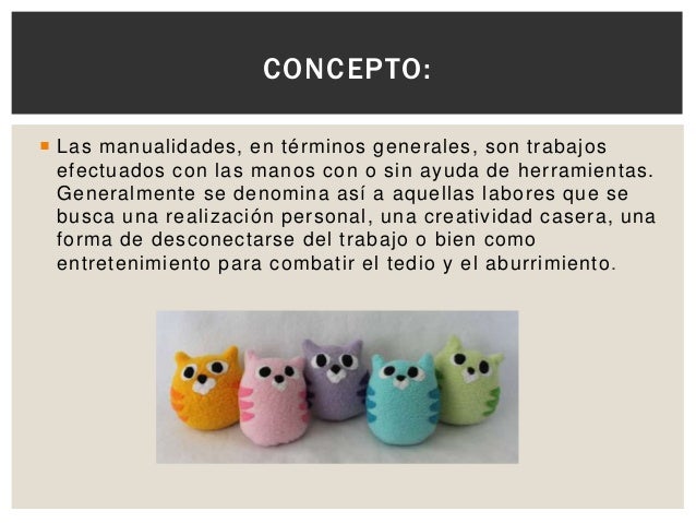 Resultado de imagen para DEFINICIÃN DE MANUALIDADES