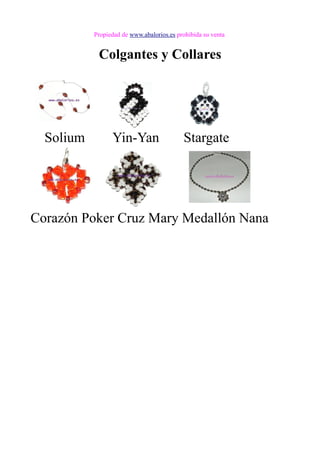 Propiedad de www.abalorios.es prohibida su venta
Colgantes y Collares
Solium Yin-Yan Stargate
Corazón Poker Cruz Mary Medallón Nana
 