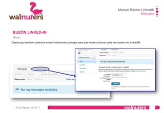 Manual Básico LinkedIN
Walnuters
20 de Agosto de 2011
Empresas
 