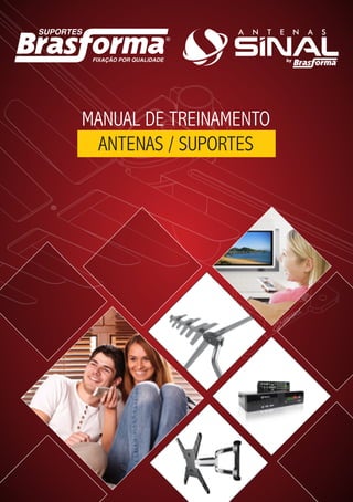 1
by
MANUAL DE TREINAMENTO
ANTENAS / SUPORTES
 