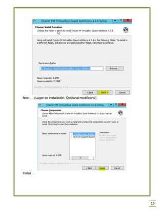 15
Next…. (Lugar de instalación, Opcional modificarlo).
Install…
 