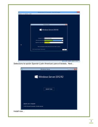 7
Selecciono la opción Spanish (Latin American) para el teclado, Next…
Install now…
 