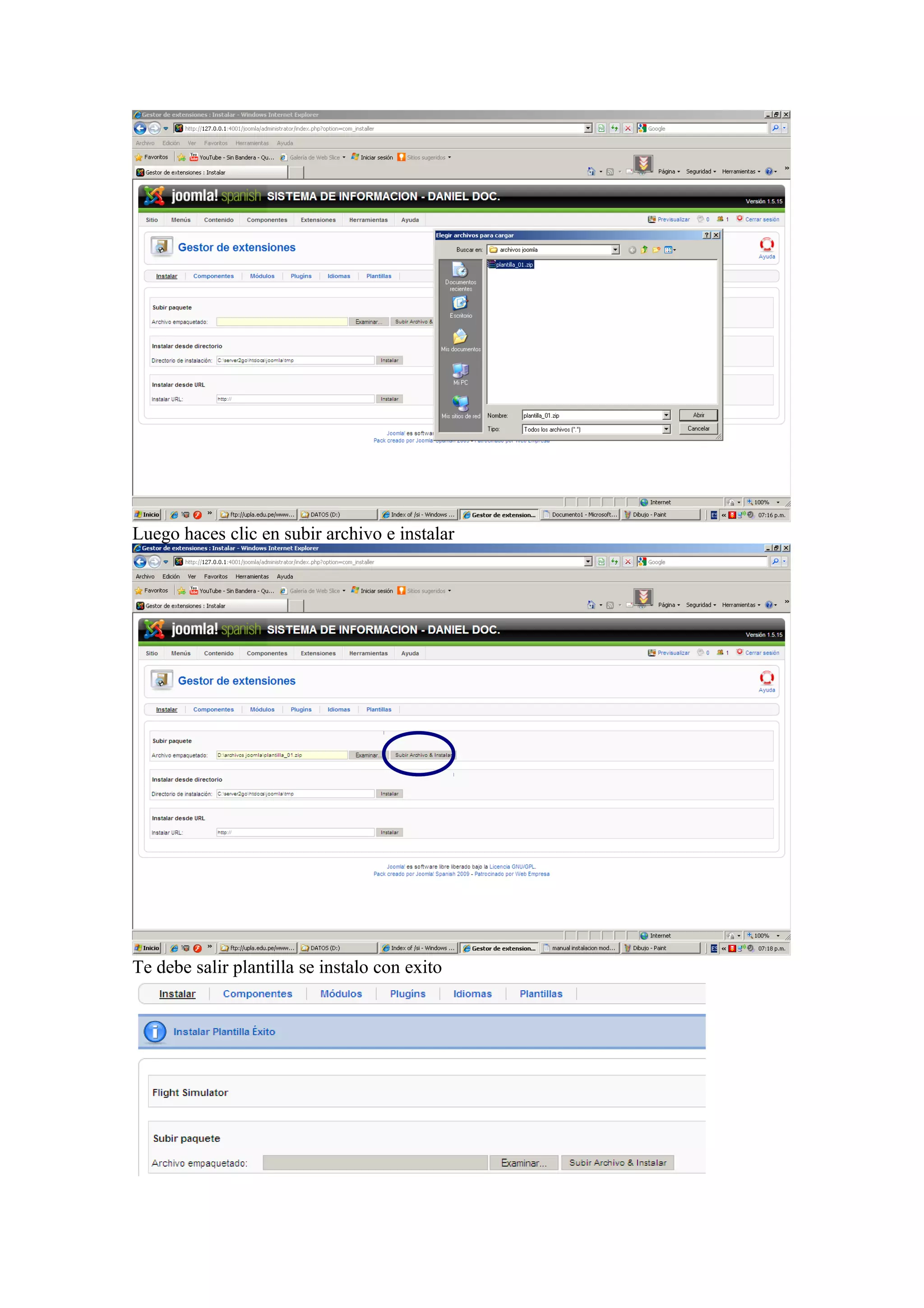 Luego haces clic en subir archivo e instalar
Te debe salir plantilla se instalo con exito
