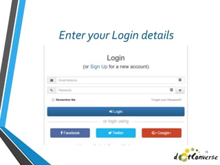 Enter your Login details
13
 