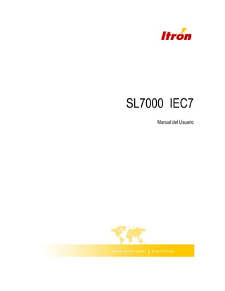 SL7000 IEC7
Manual del Usuario
 