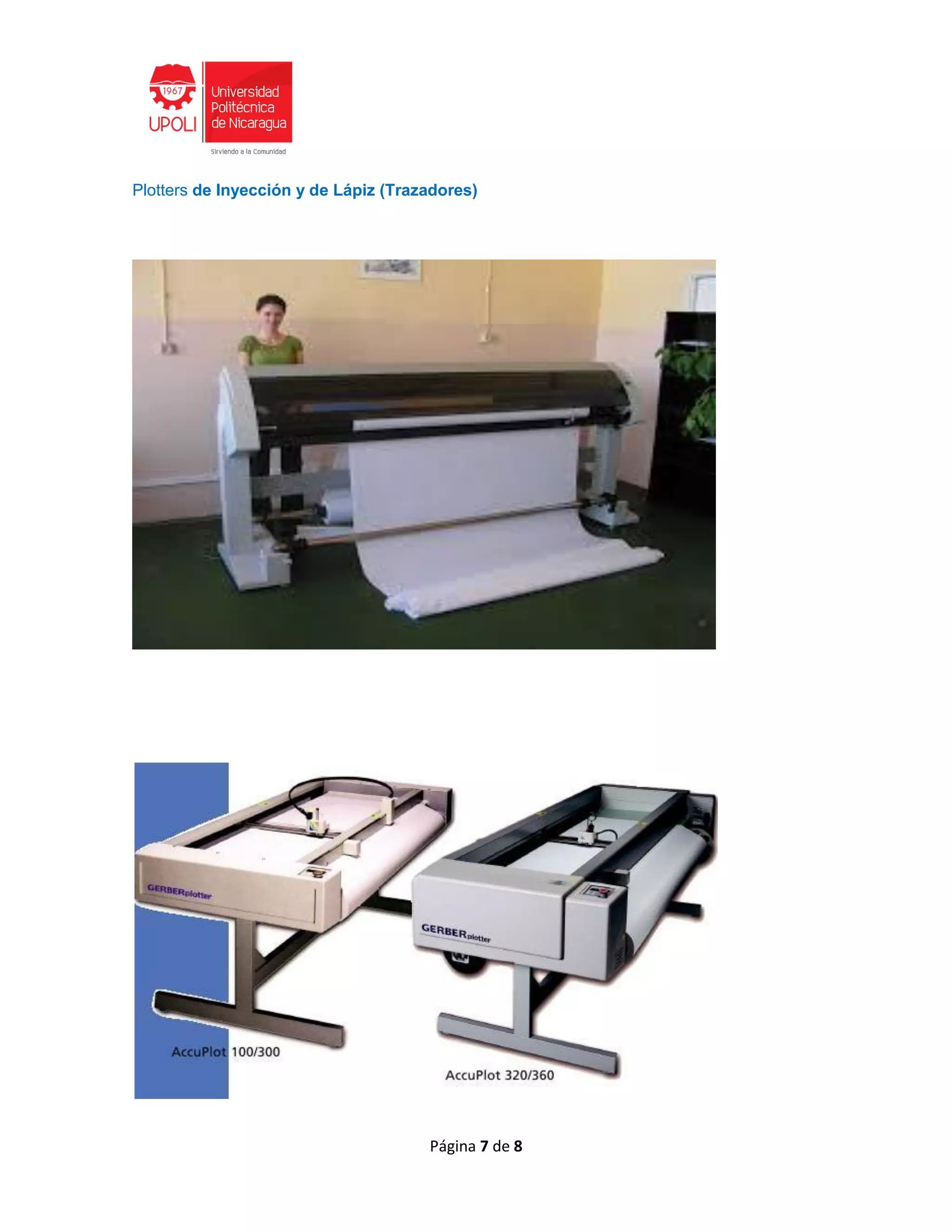 Página 7 de 8
Plotters de Inyección y de Lápiz (Trazadores)
 