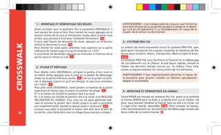 34
CROSSWALK
Le châssis de votre poussette inclut le système PRO-FIX, pré-
paré pour incorporer les coques suivantes et Système de Re-
tenue pour enfants: Nano, Transporter, Matrix Light et Koos.
Le système PRO-FIX vous facilitera la fixation et le déblocage
de ces éléments sur le châssis, d’une façon rapide, simple et
fiable, ces derniers restant ancrés sur le châssis. Pour cela,
suivez scrupuleusement les instructions de ces éléments.
AVERTISSEMENT: Il est indispensable de s’assurer que l’enfant se
tient bien éloigné de la poussette pendant le pliage et le déplia-
ge. Lors de ces opérations il y a inévitablement un risque de se
couper, de se coincer ou de se pincer.
1. – MONTAGE ET DÉMONTAGE DES ROUES
Votre RIDER est équipé du système Pro-Fix, grâce à ce système
le hamac RIDER peut se fixer à la perfection sur le châssis. De
plus, vous pouvez installez le hamac face ou dos à la route, car
il s’agit d’un hamac réversible. 8-8a Pour enlever le hamac,
tirez simultanément sur les manettes de déblocage situées des
deux côtés de ce même hamac. 9
4.- MONTAGE ET DÉMONTAGE DU HAMAC
2.- PLIAGE ET DÉPLIAGE
3.- SYSTÈME PRO-FIX
AVERTISSEMENT: Il faut impérativement démonter le hamac de
la poussette pour pouvoir installer un élément spécialement
adapté à l’automobile.
Avant d’utiliser pour la première fois la poussette CROSSWALK, il
faut monter les roues arrière. Pour monter les roues, appuyez sur le
bouton central de la roue et introduisez l’essieu dans le porte-roue
arrière, puis poussez à fond pour l’emboiter fermement.
Si vous avez besoin de démonter les roues, appuyez sur le bouton
central et démontez la roue.
Pour monter les roues avant, emboitez l’axe supérieur sur la partie
inférieure de l’avant jusqu’à ce qu’on entende un “click”.
Si vous devez les démonter, appuyez sur le bouton à l’intérieur de la
partie avant et retirez la roue.
Pour déplier votre CROSSWALK, attrapez le guidon d’une main et
en même temps appuyez avec le pied sur la pédale de déblocage,
située sur la partie inférieure droite. Tirez sur le guidon et ache-
vez le dépliage jusqu’à ce qu’il soit bloqué, et que vous entendiez
un « clack »
Pour plier votre CROSSWALK, faites pivoter la manette de la partie
supérieure du hamac pour la placer en position de pliage.
P1: si le hamac est installé en position face à la route.
P2: si le hamac est installé en position dos à la route. (voir RÉGLAGE
INCLINAISON DU HAMAC). Puis, tirez sur les deux gâchettes laté-
rales et poussez le guidon vers l’avant jusqu’à ce que la poussette
soit totalement pliée. Ajustez le repose-pieds si nécessaire.
Lorsque vous pliez la poussette le hamac doit être dans le sens de
la marche, vous obtiendrez ainsi un pliage beaucoup plus compact.
1a
1b
2
3
4
5
6-7
8-8a
 