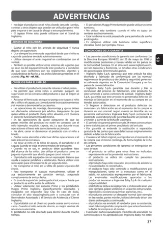 37
ES
ARNESES DE SEGURIDAD
Fig. 46 - ref. R8
CONSEJOS PARA EL EMPLEO
mismo.
CONDICIONES DE LA GARANTÍA
ADVERTENCIAS
 