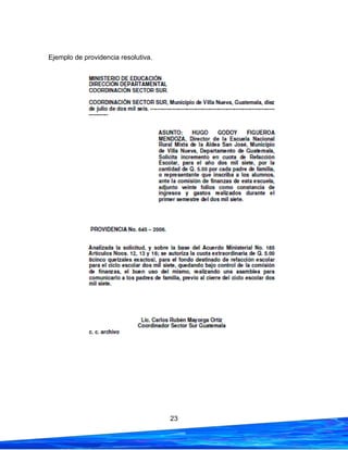 23
Ejemplo de providencia resolutiva.
 
