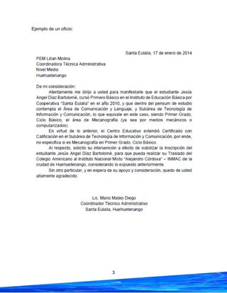 3
Ejemplo de un oficio:
 