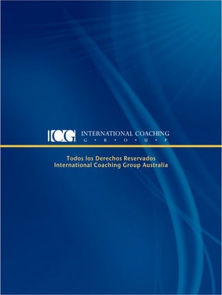 TodoslosDerechosReservados
InternationalCoachingGroupAustralia
 