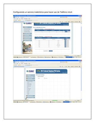 Configurando un servicio inalámbrico para hacer uso de Teléfono móvil.
 
