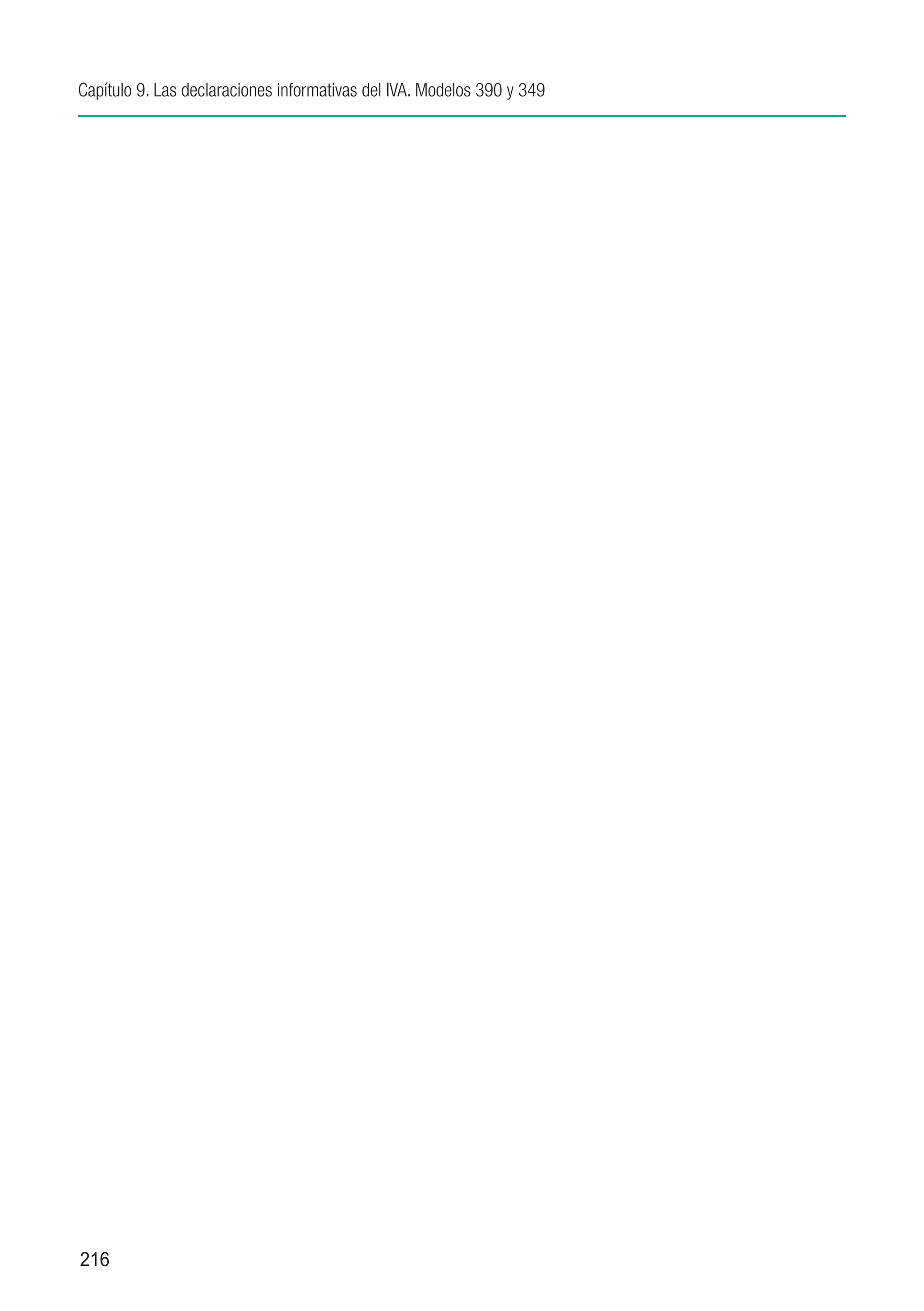 Capítulo 9. Las declaraciones informativas del IVA. Modelos 390 y 349




216
 