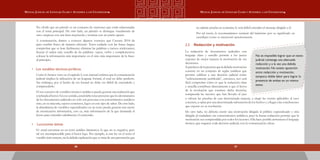 5150
Manual Judicial de Lenguaje Claro y Accesible a los Ciudadanos Manual Judicial de Lenguaje Claro y Accesible a los Ciudadanos
No olvide que un párrafo es un conjunto de oraciones que están relacionadas
con el tema principal. De otro lado, un párrafo se distingue visualmente de
otro: empieza con una letra mayúscula y termina con un punto aparte.
A continuación, damos a conocer algunos consejos que Cassany 2014 da
para escribir frases de manera eficiente: Tener cuidado con las frases largas;
comprobar que se lean fácilmente; eliminar las palabras e incisos irrelevantes;
buscar el orden más sencillo de las palabras: sujeto, verbo y complementos;
colocar la información más importante en el sitio más importante de la frase:
al principio.
•	 Los vocablos técnicos-jurídicos.
Como lo hemos visto en el capítulo I, este manual enfatiza que la comunicación
judicial implica la utilización de un lenguaje formal, el cual no debe perderse.
Sin embargo, por el hecho de ser formal no debe ser difícil de entenderlo y
comprenderlo.
El uso excesivo de vocablos técnicos-jurídicos puede generar una redacción que
confundaallector.Enesesentido,usteddebetenerpresentequelosdestinatarios
de los documentos judiciales no solo son personas con conocimientos jurídicos
sino, en su mayoría, sujetos concretos, legos en este tipo de saber. De otro lado,
la abundancia de vocablos especializados en un texto puede generar una suerte
de intoxicación informativa, esto es, más información de la que demanda el
lector para entender cabalmente el contenido.
•	 Locuciones latinas
Es usual encontrar en un texto jurídico latinismos, lo que no es negativo, pero
tal vez incomprensible para el lector lego. Por ejemplo, si este lee en el texto el
vocablo iuris tantum, sin la debida explicación que se trata de una presunción que
no admite prueba en contrario, le será difícil entender el mensaje dirigido a él.
Por tal razón, le recomendamos sustituir del latinismo por su significado en
castellano como se mencionó anteriormente.  
2.3	 Redacción y motivación
La redacción de documentos judiciales con
lenguaje claro y sencillo permite a los jueces
exponer de mejor manera la motivación de sus
decisiones.
No es imposible lograr que un texto
judicial contenga una adecuada
redacción y a la vez una debida
motivación. No existe oposición
entre redacción y motivación,
tampoco doble labor para lograr la
presencia de ambas en un mismo
texto.
Sipartimosdelapremisaqueladebidamotivación
consiste en un conjunto de reglas jurídicas que
permite calificar a una decisión judicial como
“suficientemente justificada”, entonces, nos será
fácil comprobar cómo es que la redacción clara
y sencilla contribuye directamente a que el lector
de la resolución que contiene dicha decisión,
comprenda las razones que han llevado al juez
a valorar las pruebas de una determinada manera, a elegir las norma aplicables al caso
concreto, a optar por una determinada subsunción de los hechos y a llegar a las conclusiones
que expone en su resolución.
De otro lado, no debería existir una motivación dirigida al público especializado y otra
dirigida al ciudadano sin conocimientos jurídicos, pues la buena redacción permite que la
motivación sea comprendida por todos los lectores. Ella hace posible armonizar el lenguaje
técnico, que requiere toda decisión judicial, con la comunicación eficaz.
 