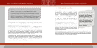6362
Manual Judicial de Lenguaje Claro y Accesible a los Ciudadanos Manual Judicial de Lenguaje Claro y Accesible a los Ciudadanos
•	 Claridad, al ser un acta no debe utilizarse un lenguaje complejo.
•	 Brevedad, al ser una síntesis de lo actuado, debe ser breve y conciso.
•	 Coherencia, lo señalado en el acta debe estar interrelacionado y coherente.
•	 Fidelidad, al transcribirse en el acta las partes más importantes de la
audiencia, no debe modificarse ni alterarse lo señalado en dichas audiencias,
por lo que es necesario que en las actas se cite lo señalado por las partes.
Estas mismas reglas aplican tanto para el nuevo modelo procesal oral laboral y penal. Si
bien en dichos procesos se tutelan derechos distintos, las actas deben contener elementos
que aseguren la protección del derecho al debido proceso.
No es necesario que el acta contenga la transcripción total de lo señalado en la audiencia,
ya que la grabación de la misma demostrará el modo como se desarrolló dicha audiencia
y los actos que se llevaron a cabo. Este punto hace la gran diferencia respecto del sistema
procesal escrito actual, en donde si bien también se busca que las actas de las audiencias
sean claras, breves y fieles a lo acontecido, no se puede corroborar lo señalado en ellas,
por lo que un error dentro de la redacción de dichas actas, que no sea advertido de forma
oportuna por las partes, puede crear perjuicios al desarrollo del proceso.
Estos parámetros que indicamos están dirigidos a actas de audiencias, en las cuales se
resuelva el fondo del asunto materia de controversia (sea procesal o material) dentro del
establecimiento judicial o penitenciario, mientras que en el caso de diligencias realizadas
fuera del local judicial (así estemos dentro del nuevo modelo procesal oral) se deben seguir
los criterios señalados en los puntos A y B de la presente sección.
3.5	 Elaboración de la sumilla
El Poder Judicial ha aprobado mediante Resolución
Administrativa n. ° 120-2013-P-PJ, de fecha 12 de abril
del 2013, la Guía metodológica para la elaboración de
sumillas de resoluciones judiciales. Las pautas que se
exponen a continuación, son plenamente compatibles
con la aplicación de dicha norma del Poder Judicial.
La construcción de la sumilla de una
resolución judicial supone la habilidad
de identificar ideas principales y
concatenarlas en un texto breve.
No se trata de un resumen, porque
resumir significa reducir a términos
breves y precisos, o considerar tan
solo y repetir abreviadamente lo
esencial de un asunto o materia.
En otras palabras resumir implica
abreviar (un texto).
La sumilla no es sinónimo de transcripción de los
considerandos más interesantes de una resolución.
Tampoco se trata de un resumen que se elabora mediante
la transcripción de algunos términos importantes.  
La sumilla debe tener un título, es decir, un nombre que
identifique a la resolución de donde aquella emerge.
El título debe hacer referencia al asunto tratado en la
resolución y que más lo identifique en el ámbito judicial,
periodístico o social. Con todo, en estricto lo que se titula
es la sumilla, no la resolución.
Toda sentencia debe contener su respectiva sumilla. De manera excepcional, también los autos
cuando contengan jurisprudencia relevante. La sumilla debe ser parte de toda sentencia aun
cuando se considere que esta no contiene un tema relevante, pues precisamente su lectura dará
a conocer cuan relevante es el tema contenido en aquella.
 