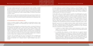 7170
Manual Judicial de Lenguaje Claro y Accesible a los Ciudadanos Manual Judicial de Lenguaje Claro y Accesible a los Ciudadanos
Es así que el cambio procesal atrae una atención importante sobre la claridad y celeridad
que todos necesitamos. Por ello es que es importante que se trabaje para que las ventajas
del nuevo sistema no se conviertan en obstáculos para el acceso a la justicia, por ejemplo,
el intento de transcribir todo lo que sucede en las actuaciones orales genera graves faltas en
la redacción y la ortografía, pues al copiar el lenguaje hablado, la resolución resulta mucho
más larga y confusa.
Además, como ya se dijo antes la escritura espontánea masiva, que hoy trae el internet y los
demás medios tecnológicos de comunicación, genera una división más difusa entre lo oral y
lo escrito, por lo que se hace necesario recordar las características de la comunicación oral.
4.2 Características de la comunicación oral
Si bien en un proceso judicial se emplea la oralidad con características precisas, lo que
brindaremos en este apartado son las características que se debe tener en cuenta en toda
comunicación oral.
Para que se dé una comunicación es necesario tener un emisor y un receptor. El emisor, en
la comunicación oral, produce gestos y recibe los gestos del receptor, establece un clima
favorable a través del modo en que conecta a él; por su parte el receptor escucha, lo mira
desplazarse o marcando con sus ademanes algún punto importante en su participación,
entra en contacto con su mirada, y captura los silencios o las pausas. Todo es comunicación
y esta no se muestra solo a través de lo que se dice o lo que se muestra en un escrito, sino
en cómo se dice: cómo es el tono de voz, cómo es el lenguaje corporal, cómo se establecen
contactos visuales, cómo se desplazan al dar y recibir el mensaje, etc.
El proceso oral está diseñado para que recoja la comunicación oral en la definición del
conflicto la actuación de la prueba, la decisión; sin embargo, este es un paso todavía
pendiente de desarrollar. No es solamente entonces “expresar hablando lo que antes se
escribía”.
Es así que cuando uno se comunica oralmente, el contacto es a través del lenguaje corporal y
la voz. Las características de la voz, por ejemplo, forma parte integral de aquello que se dice.
No es un adorno o una circunstancia tangencial de lo que se está tratando en el diálogo. En
realidad, son esas características las que determinan el modo en que el mensaje está llegando y
siendo procesado en las mentes de los receptores.
Y algo similar ocurre con el lenguaje corporal. La postura o los desplazamientos, los gestos
que se hacen o la manera en que se detiene la mirada en un punto específico del ambiente
todo esto es la comunicación y determina los efectos de la situación comunicativa que se está
experimentando. La importancia del tema no asegura la eficacia comunicativa. Si queremos
que ésta realmente se dé, debe considerar el valor de la voz y el lenguaje corporal.  Es con este
fin que se debe tener que la comunicación oral debe ser vista como el proceso de expresar
ideas pero además debe sumarle la conciencia de lo que el lenguaje corporal y la voz están
comunicando. Solo así podrá decir que está ante un desempeño comunicativo positivo y eficaz.
Recuerde lo que ha visto en los capítulos anteriores, siempre cuando usted desee comunicar
debe pensar y reflexionar antes de hacerlo, para ordenar y jerarquizar sus ideas. Luego en el
acto exacto de comunicar oralmente le recomendamos tener presente la voz, que es la materia
prima de la comunicación oral, aquí algunas sugerencias:
•	 El volumen es, sin lugar a dudas, el recurso oral más importante. La razón es muy
simple: si su voz no es muy fuerte, nadie le escuchará y, por ende, nadie podrá entender
el mensaje que desea transmitir.
•	 La vocalización hace referencia a la buena dicción que un expositor mantiene
durante la pronunciación de un discurso. Es a través de esta cualidad que términos
fonéticamente semejantes, pero de significado claramente distintos, son distinguibles
por el auditorio (aptitud – actitud, París – Paris, etc.). Este tipo de palabras recibe el
nombre de parónimas. Además de esta ventaja, una buena vocalización permite una
transmisión más clara y nítida del mensaje que desea transmitir, logrando una mejor
comprensión del mensaje por parte del auditorio con el cual está interactuando.
 