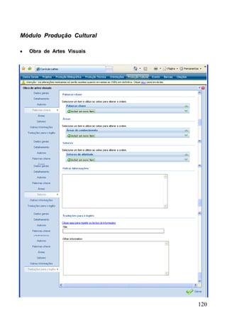 Módulo Produção Cultural

  Obra de Artes Visuais




                           120
 