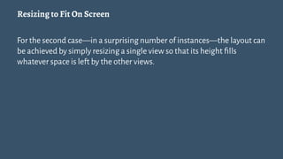 Resizing to Fit On Screen
— There are a lot of potential resizing functions.
— Resizing also requires considering potentia...